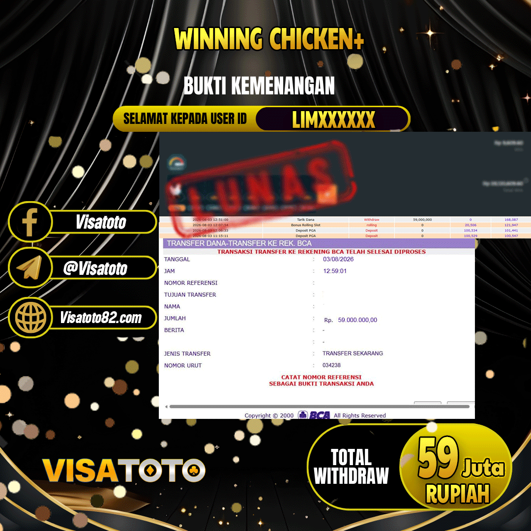 VISATOTO  JACKPOT SLOT CHICKEN+ RP.59.000.000, - LUNAS USER  ID LIM***
