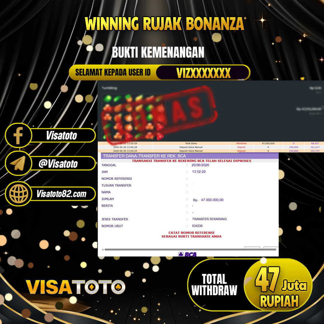 VISATOTO JACKPOT SLOT RUJAK BONANZA RP.47.000.000,- LUNAS USER ID  VIZ***